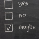 undecided - yes, no and maybe check boxes on blackboard